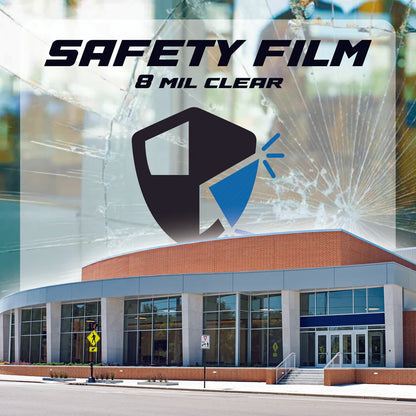 Safety Film 8 MIL CLEAR